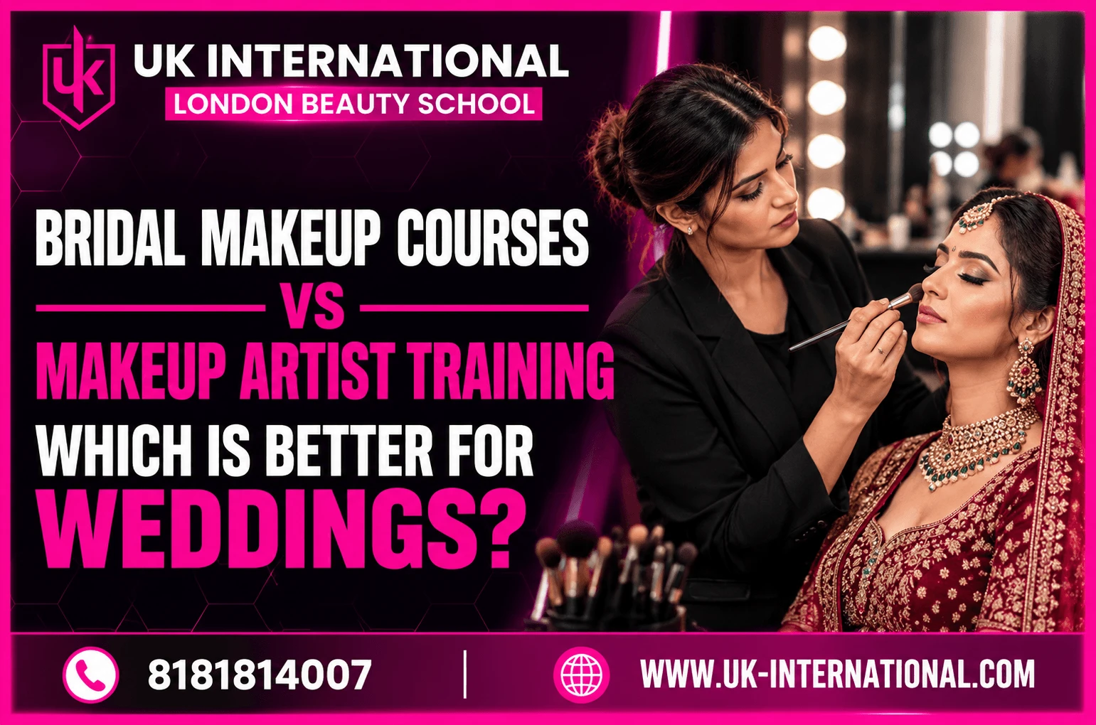 Bridal Makeup Courses vs Professional Makeup Artist Training: Which Is Better for Weddings?
